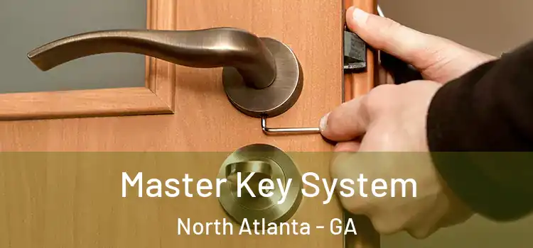 Master Key System North Atlanta - GA