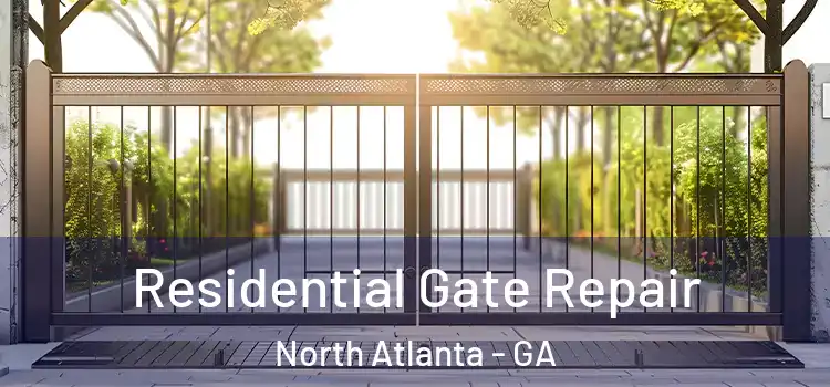 Residential Gate Repair North Atlanta - GA