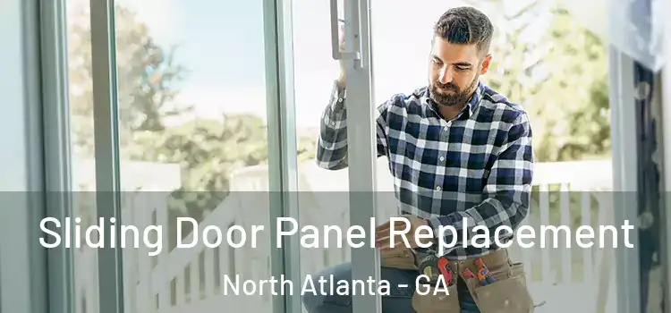  Sliding Door Panel Replacement North Atlanta - GA