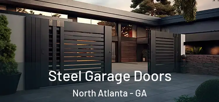  Steel Garage Doors North Atlanta - GA